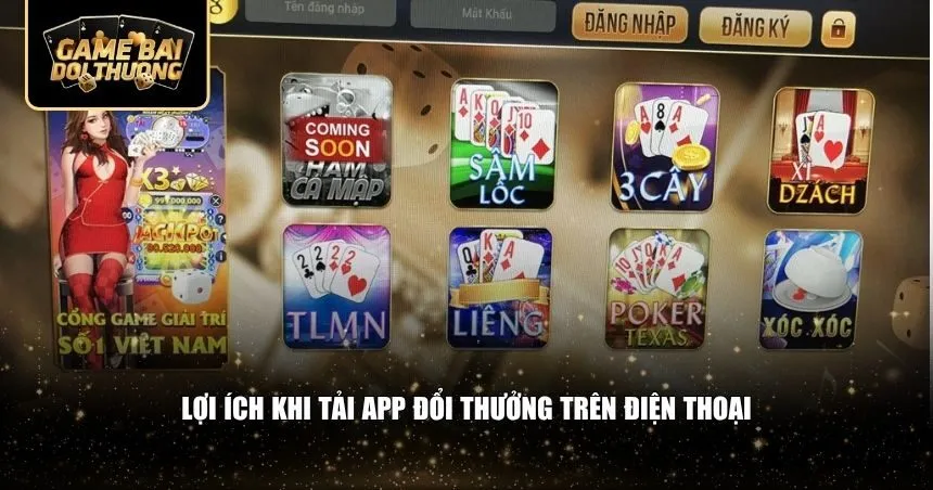 Lợi ích khi tải app đổi thưởng trên điện thoại