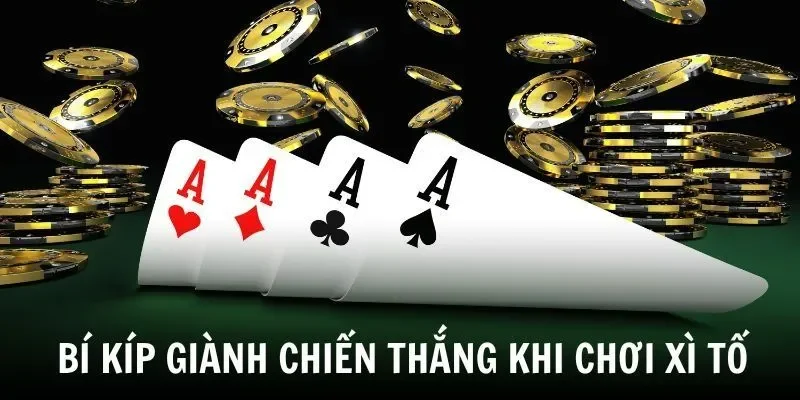 Bí kíp thắng lớn từ các cao thủ bài lâu năm